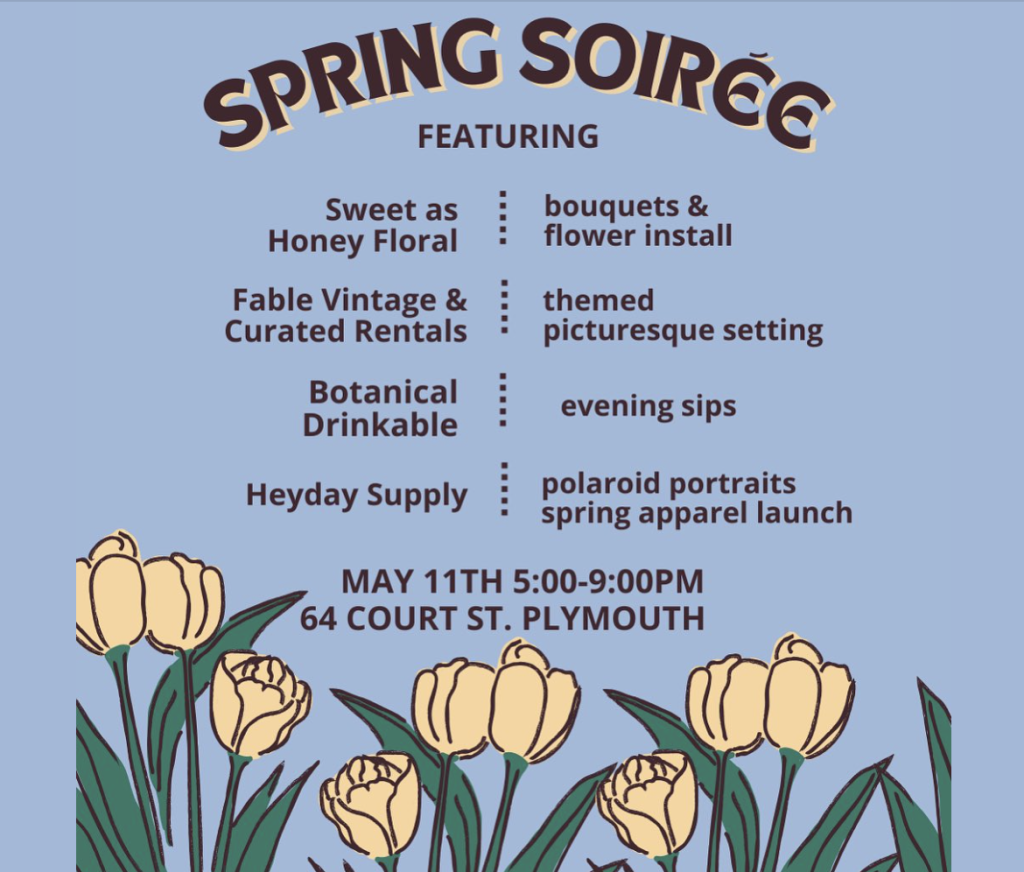 Spring Soiree, Heyday Supply, Plymouth